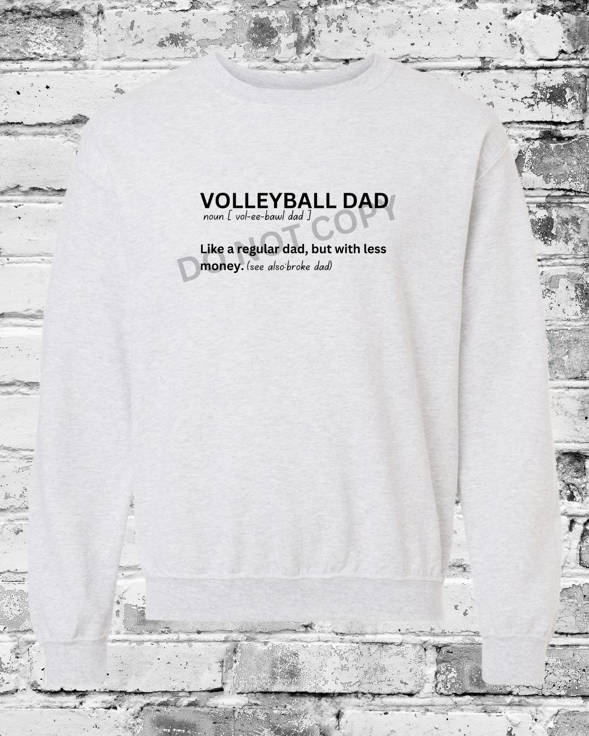 Adult Ash Crewneck w/Black Volleyball Dad Definition