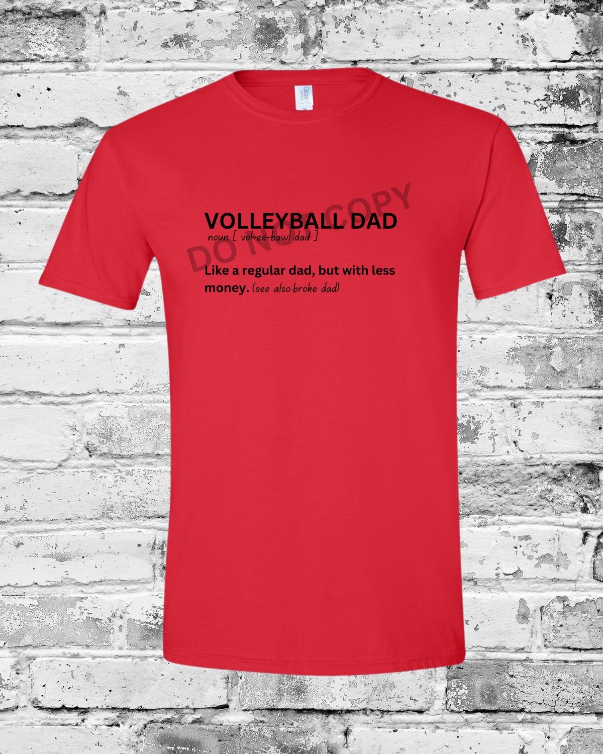 Adult Red T-Shirt w/Black Volleyball Dad Definition