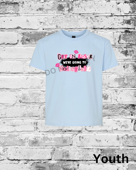 Youth Light Blue T-Shirt w/Get in Loser