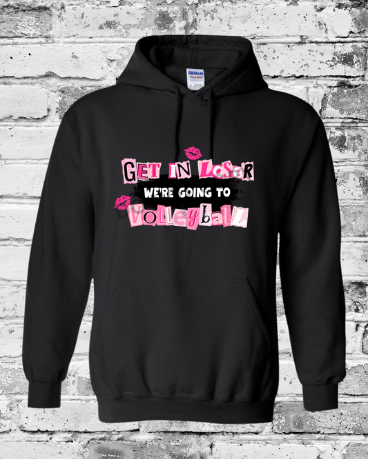 Adult Black Hoodie w/Get in Loser