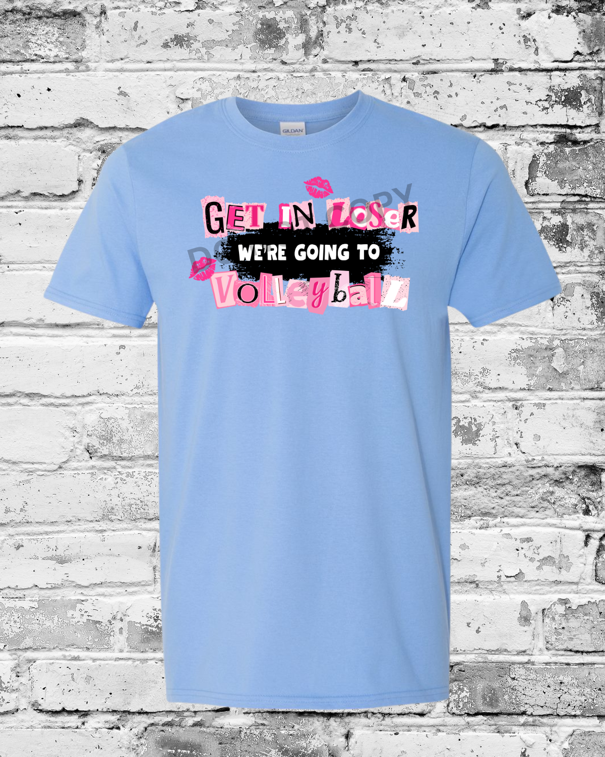 Adult Carolina Blue T-Shirt w/Get in Loser