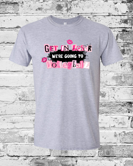 Adult Sport Grey T-Shirt w/Get in Loser